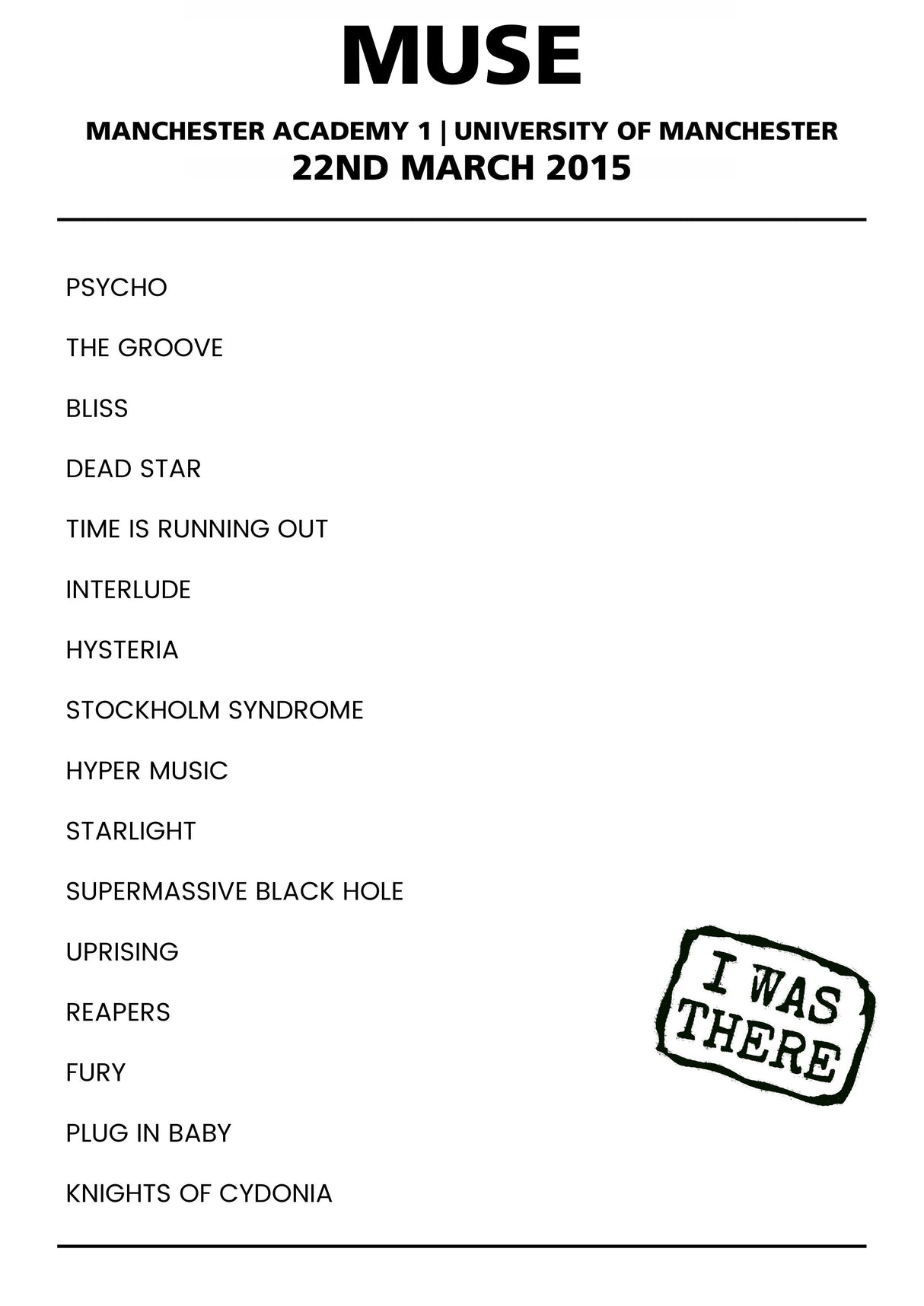 Muse 22nd March 2015 Manchester Academy 1, University of Manchester Manchester - Alternate - Setlist