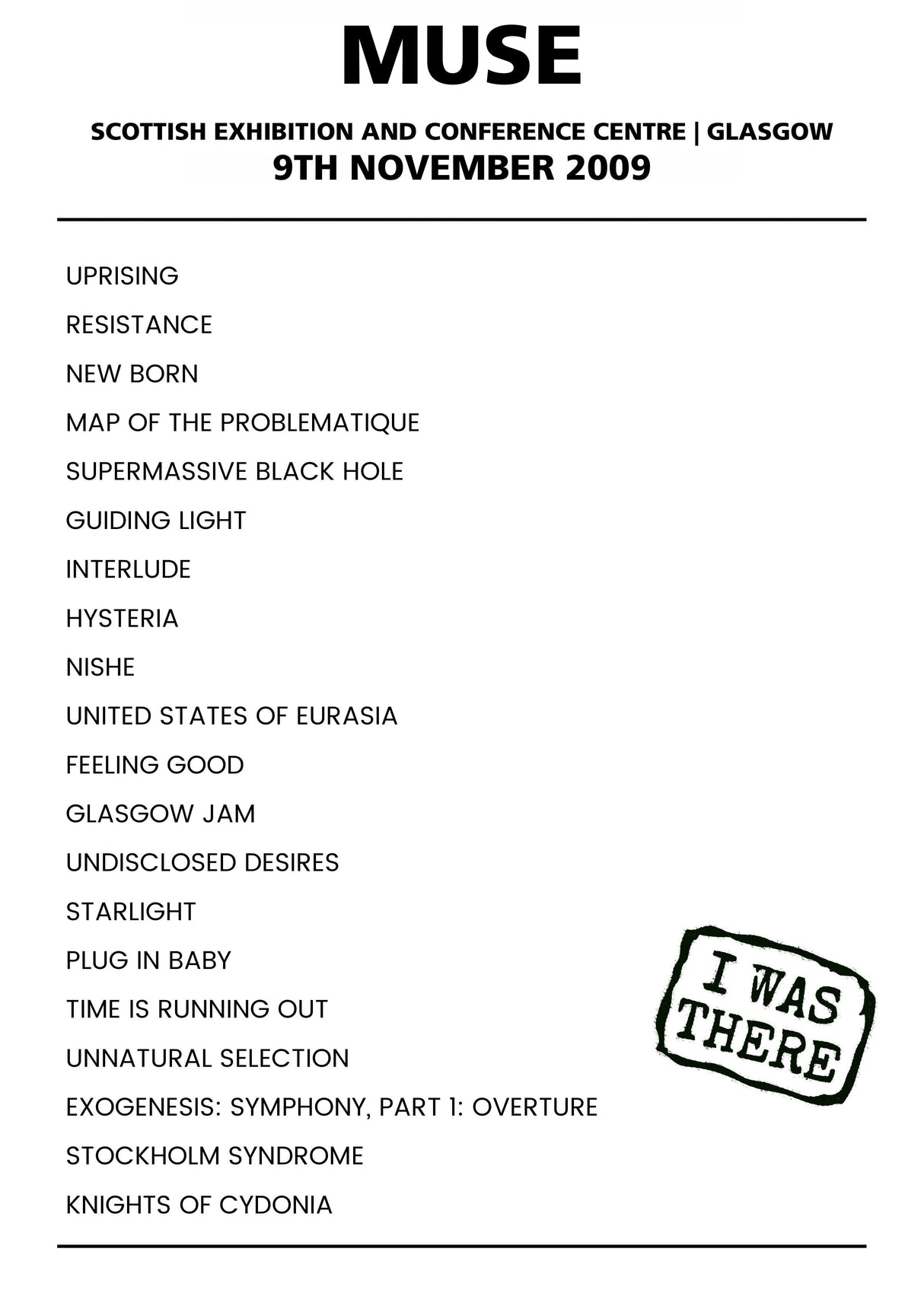 Muse 9th November 2009 Scottish Exhibition and Conference Centre Glasgow - Alternate - Setlist