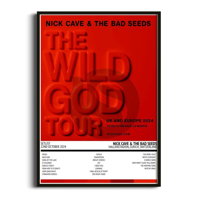 Nick Cave & the Bad Seeds The Wild God Tour - UK & Europe 2024 Zurich 22nd October 2024 Setlist Tour Poster - Setlist