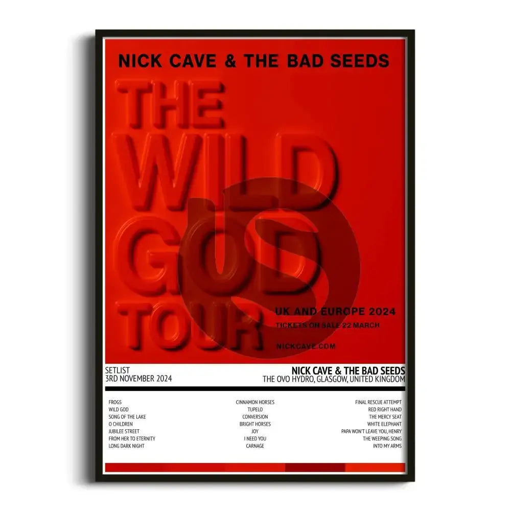 Nick Cave & the Bad Seeds The Wild God Tour - UK & Europe 2024 Glasgow 3rd November 2024 Setlist Tour Poster - Setlist