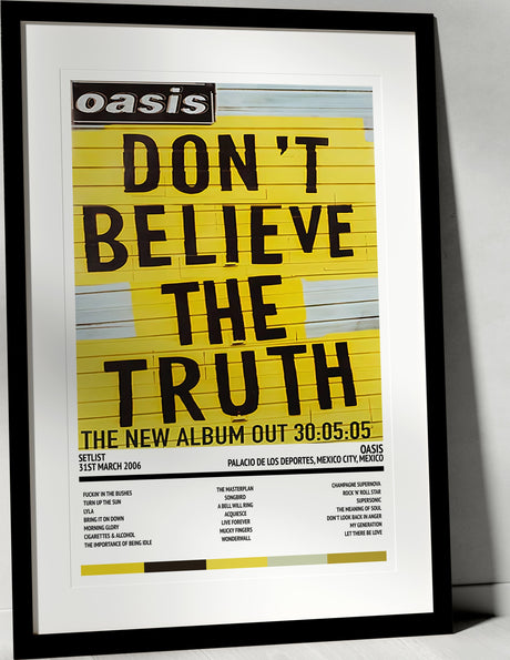 Oasis Don't Believe the Truth Palacio de los Deportes Mexico City 31st March 2006 - Setlist Tour Poster - Setlist