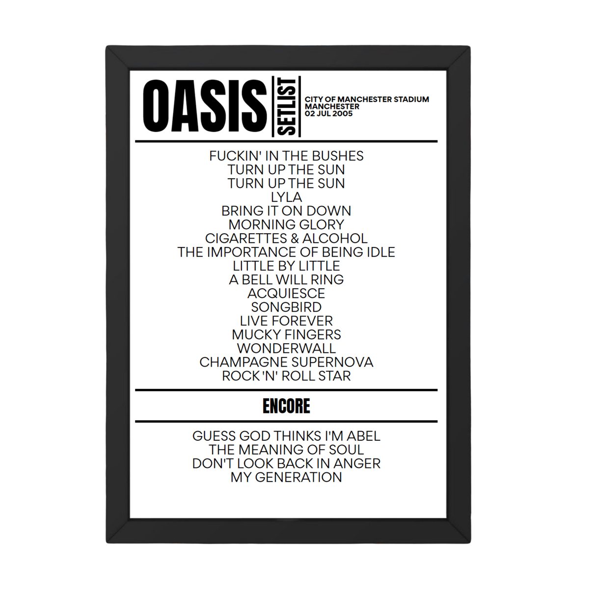 Oasis Setlist 02-07-2005-Manchester - Setlist