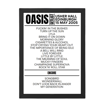 Oasis Setlist 15-05-2005-Edinburgh - Setlist