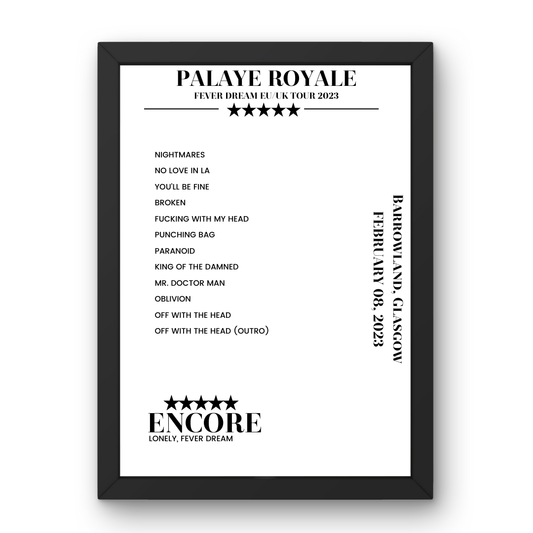 Palaye Royale February 08, 2023 Barrowland Glasgow Setlist Poster - Setlist