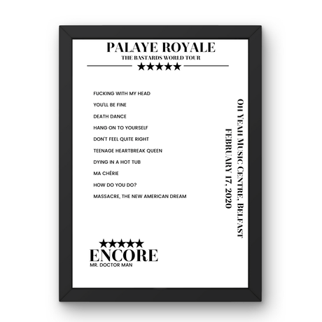 Palaye Royale February 17, 2020 Oh Yeah Music Centre Belfast Setlist Poster - Setlist