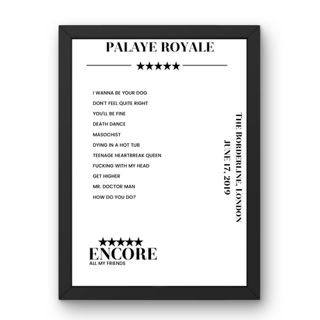 Palaye Royale June 17, 2019 The Borderline London Setlist Poster - Setlist