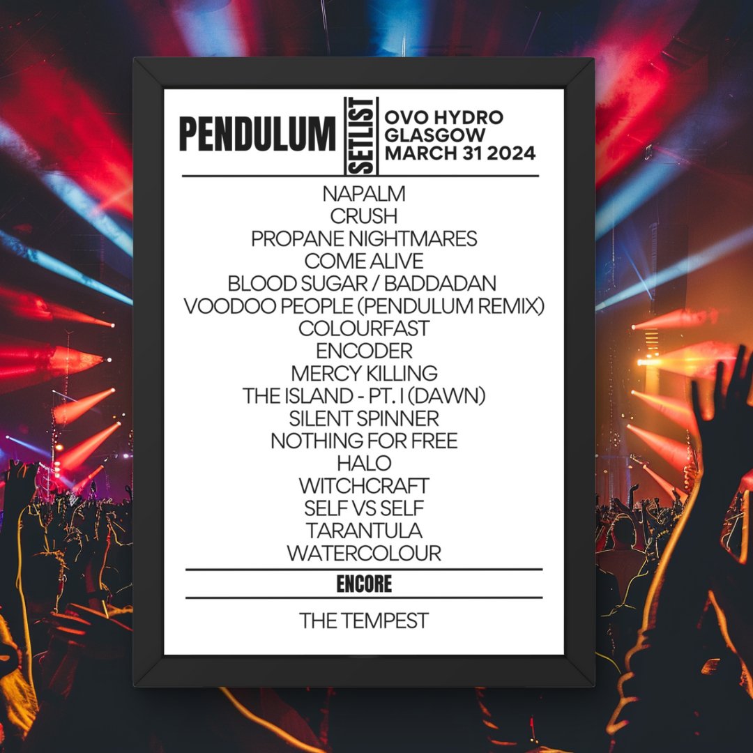 Pendulum Glasgow March 31 2024 Setlist - Setlist