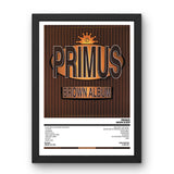 Primus - Brown Album (1998) Poster - Setlist