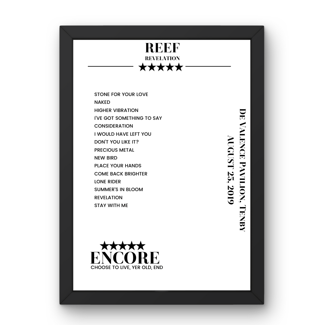 Reef August 25, 2019 De Valence Pavilion Tenby Setlist Poster - Setlist