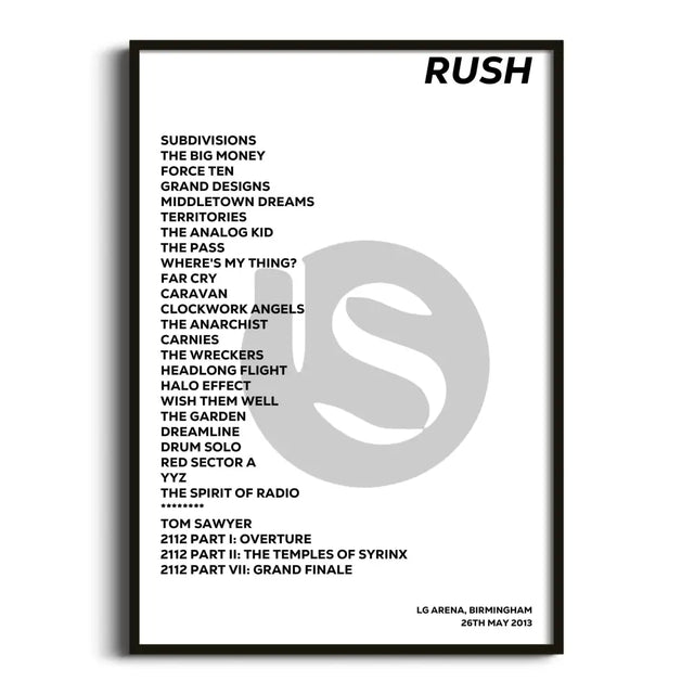 Rush Birmingham 26th May 2013 - Gig Setlist - Setlist