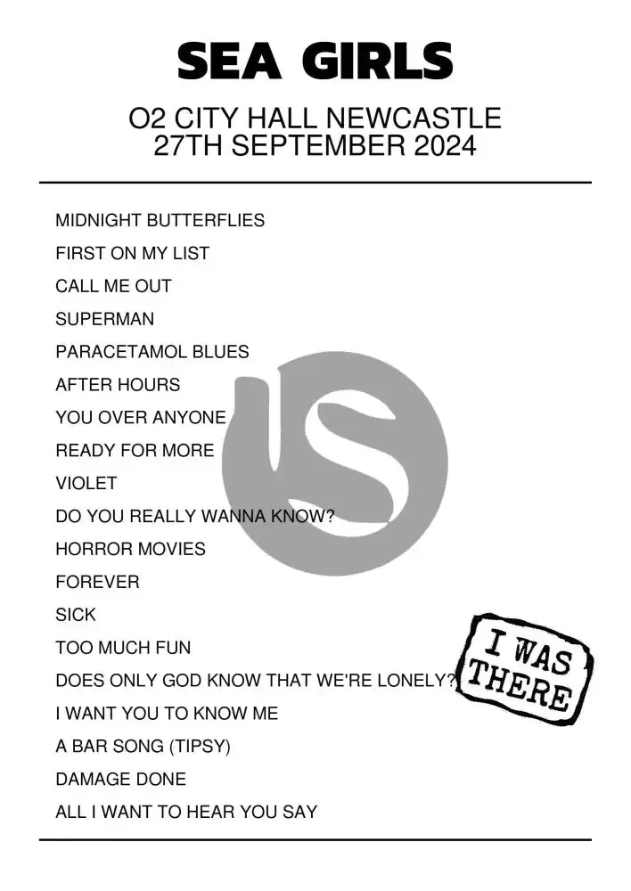 Sea Girls 27th September 2024 O2 City Hall Newcastle Newcastle upon Tyne I Was There - Setlist