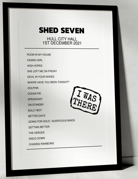 Shed Seven 1st December 2021 Hull City Hall Kingston upon Hull I Was There - Setlist