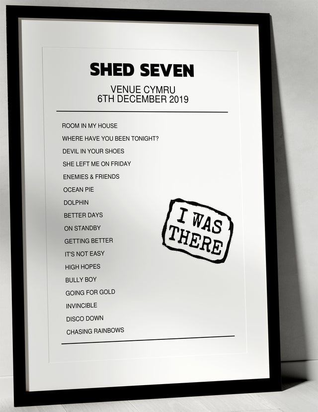 Shed Seven 6th December 2019 Venue Cymru Llandudno I Was There - Setlist