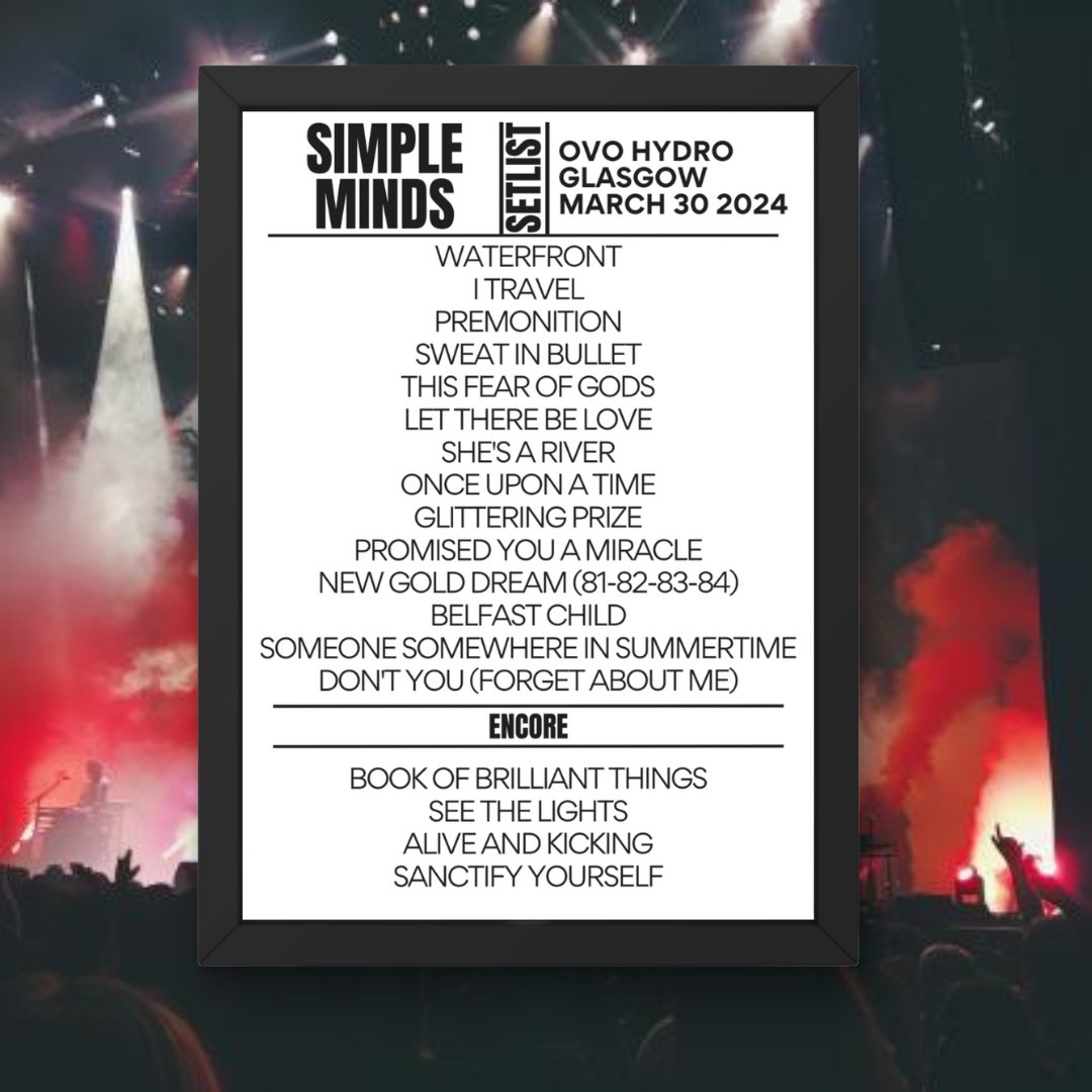 Simple Minds Glasgow March 30 2024 Setlist - Setlist