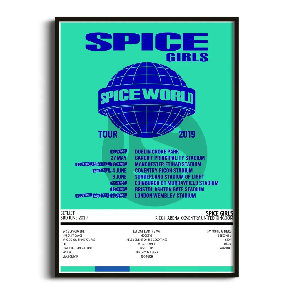 Spice Girls Spice World – 2019 Tour Posters - Setlist