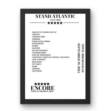 Stand Atlantic September 19, 2024 XOYO Birmingham Setlist Poster - Setlist