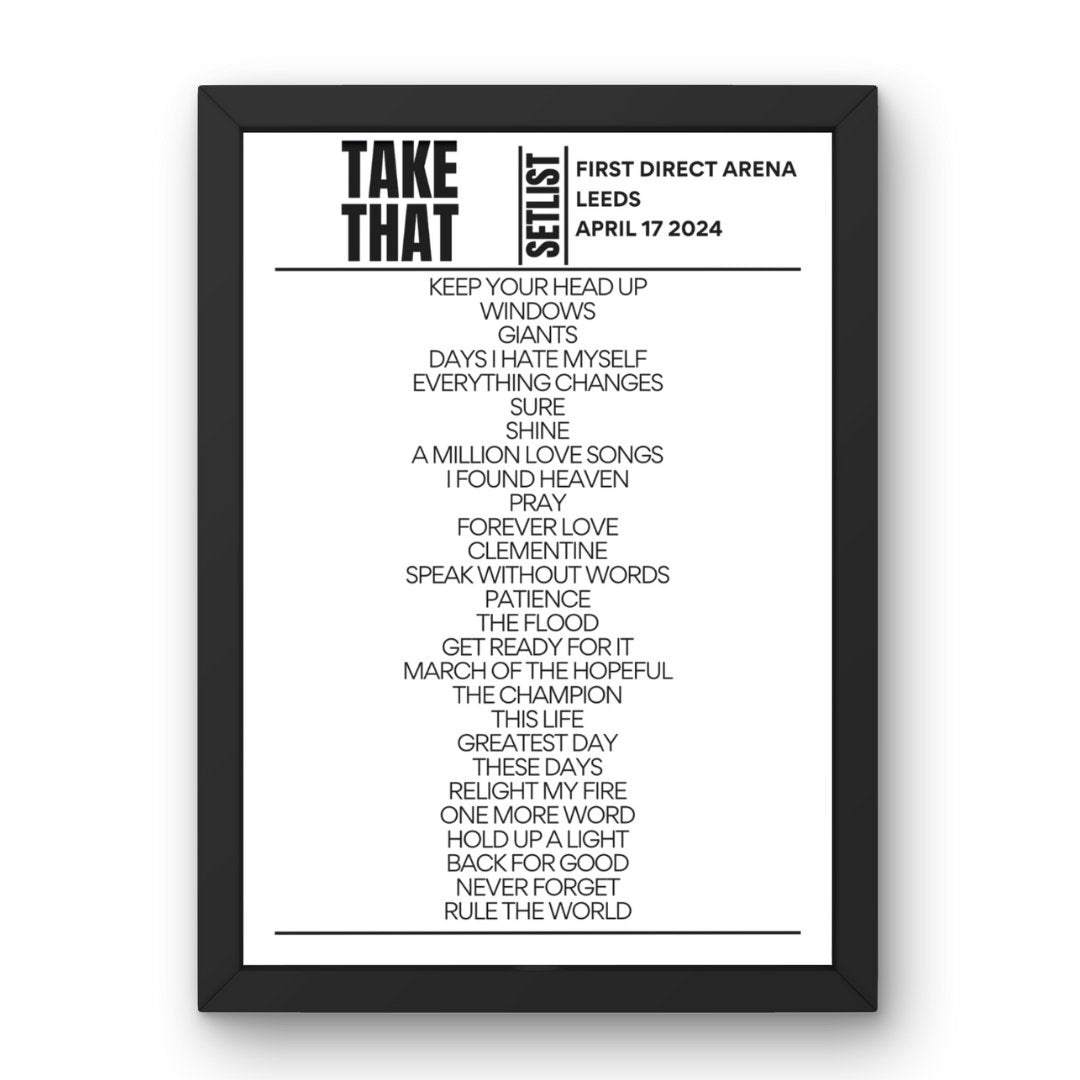 Take That Leeds April 17 2024 Replica Setlist - Setlist