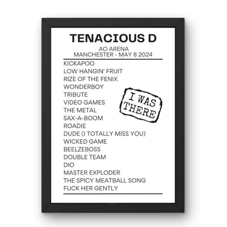 Tenacious D Manchester May 8 2024 Replica Setlist - I Was There - Setlist