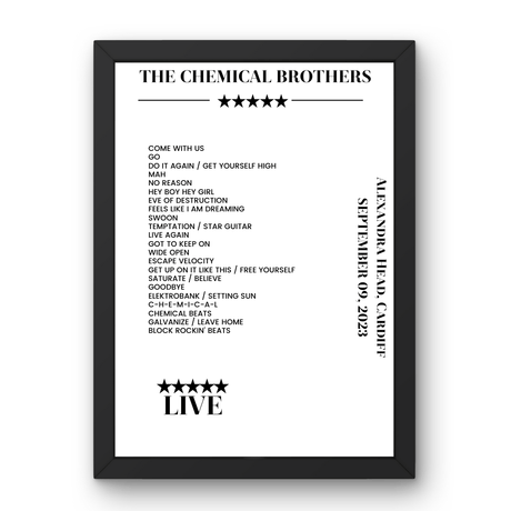 The Chemical Brothers September 09, 2023 Alexandra Head Cardiff Setlist Poster - Setlist