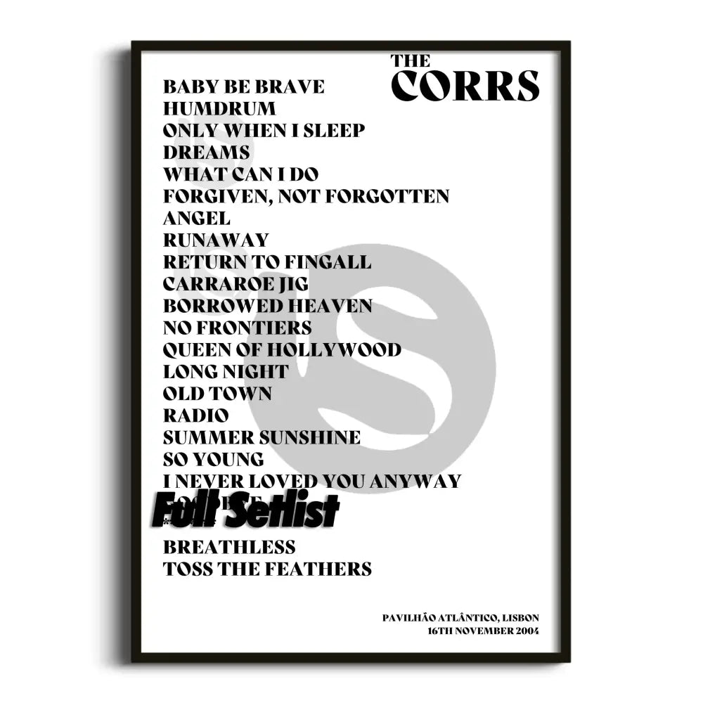 The Corrs - Borrowed Heaven Tour - Setlist Posters - Setlist