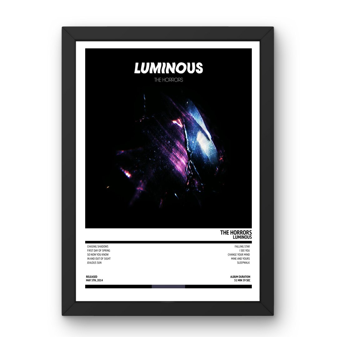 The Horrors - Luminous (2014) Poster - Setlist