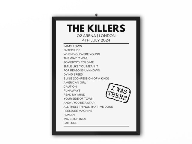 The Killers 02 Arena July 4 2024 Setlist Poster - Setlist