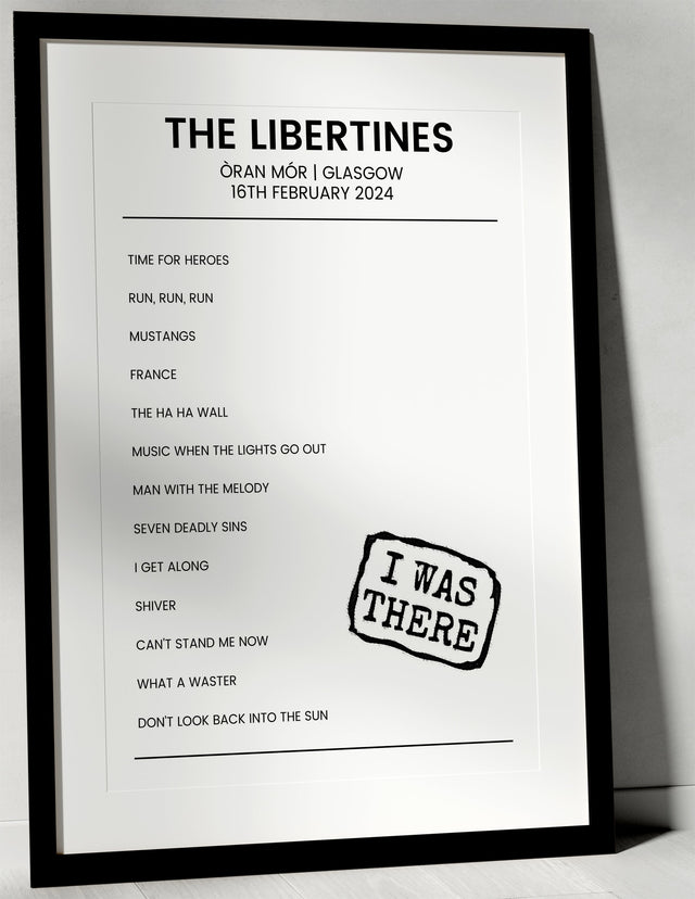 The Libertines 16th February 2024 Òran Mór Glasgow - I Was There - Setlist