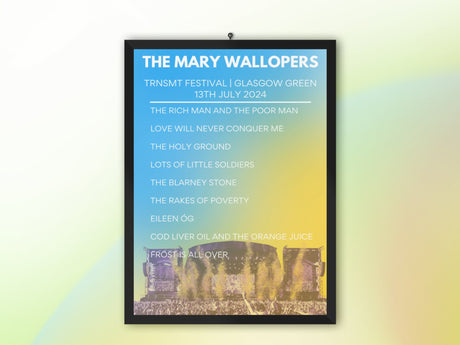 The Mary Wallopers TRNSMT Festival 2024 - Setlist Poster - Setlist