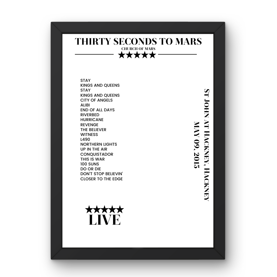 Thirty Seconds to Mars May 09, 2015 St John at Hackney Hackney Setlist Poster - Setlist